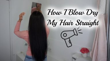 HOW I BLOW DRY MY HAIR STRAIGHT l Drea Makeup