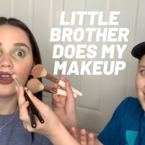 MY LITTLE BROTHER DOES MY MAKEUP!
