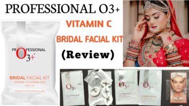 O3+bridal facial kit Vitamin C/How to use o3+vitamin C bridal facial kit/O3+Facial kit Review
