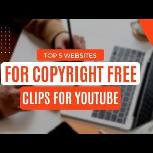 Top 5 Websites For Copyright Free Clips For Youtube Videos.