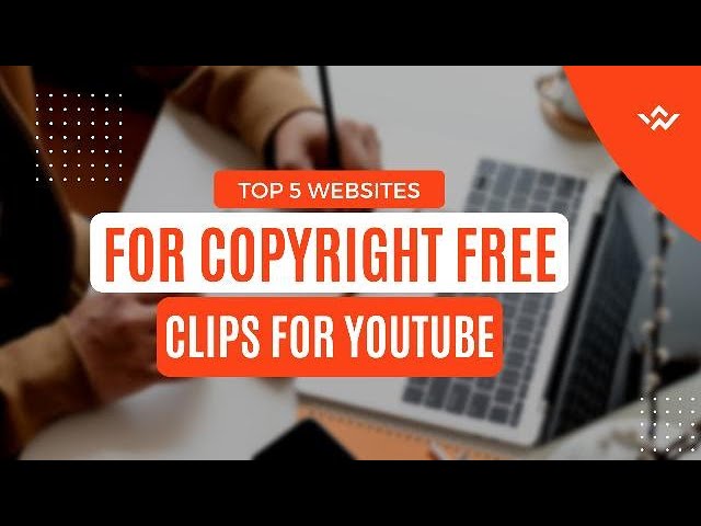 Top 5 Websites For Copyright Free Clips For Youtube Videos Top 5 Websites For Copyright Free Clips For Youtube Videos