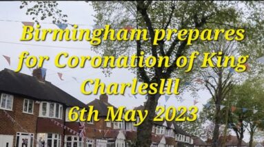 #coronation Birmingham prepares for Coronation of King Charleslll 6th May 2023 👑 🇬🇧  #royalfamily