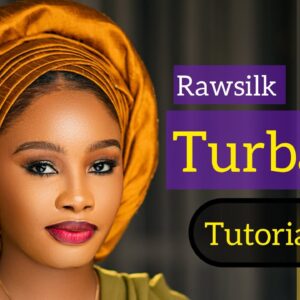 HOW TO TIE RAWSILK | Rawsilk turban tutorial