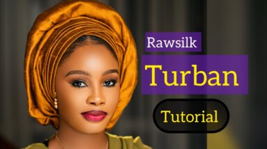 HOW TO TIE RAWSILK | Rawsilk turban tutorial