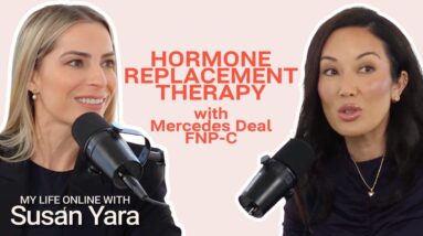 The Power of Hormones: Health, Aging, & Hormone Replacement Therapy | My Life Online with Susan Yara