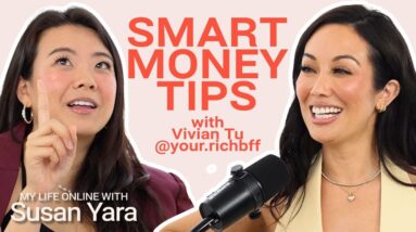 Money Tips & Wealth Hacks with Vivian Tu (@Your.RichBff) | My Life Online with Susan Yara Podcast